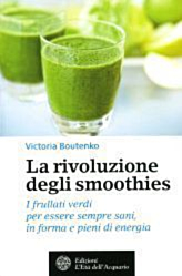La rivoluzione degli smoothies - V.Boutenko