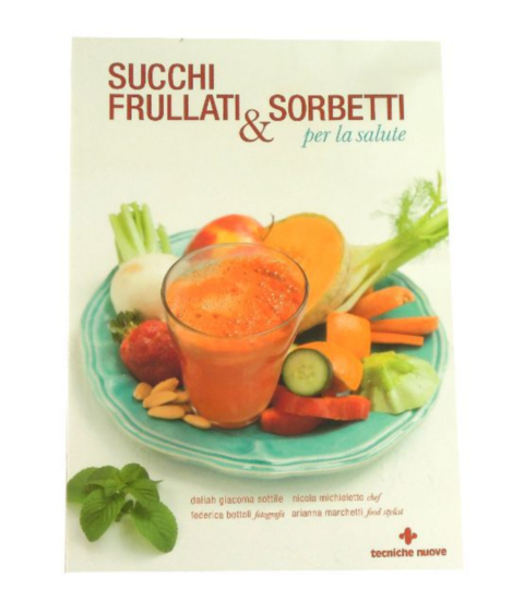 Succhi, Frullati e Sorbetti per la tua salute